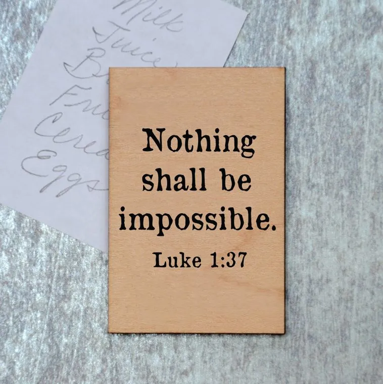 Nothing Shall Be Impossible Magnet