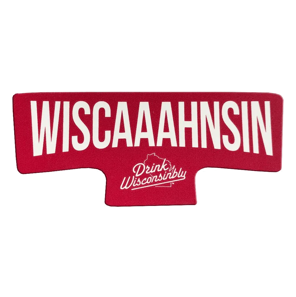 "Wiscaaahnsin" Magnet