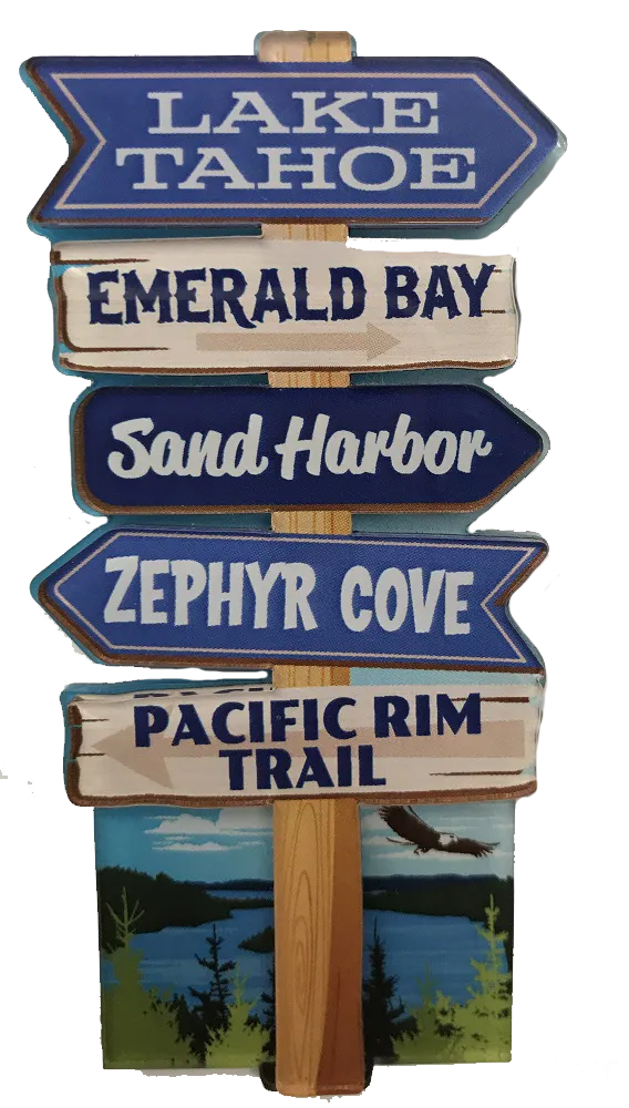 Souvenir Magnet Historic Directional Sign Post Magnet of Lake Tahoe