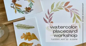 Watercolor Workshop - November 22